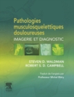 Pathologies musculosquelettiques douloureuses : Imagerie et diagnostic - eBook