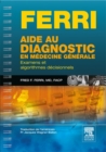 Aide au diagnostic en medecine generale : Examens et algorithmes decisionnels - eBook