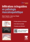 Infiltrations echoguidees : en pathologie musculosquelettique - eBook