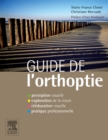 Guide de l'orthoptie - eBook