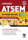 Concours ATSEM Le tout-en-un Epreuves ecrites et orale - eBook