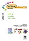 UE 2 - La cellule et les tissus - Cours - eBook