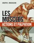 Les muscles : actions et palpation - eBook
