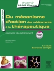 Du mecanisme d'action des medicaments a la therapeutique : Sciences du medicament - eBook