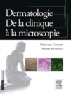 Dermatologie. De la clinique a la microscopie - eBook
