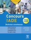 Concours IADE : Infirmier anesthesiste - eBook