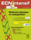 Medecine physique et readaptation : Dossiers progressifs et questions isolees corriges - eBook