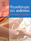 Physiotherapie des oedemes. De la clinique a la pratique - eBook