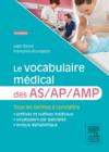 Le vocabulaire medical des AS/AP/AMP : aide-soignant/ auxiliaire de puericulture/ aide medico-psychologique - eBook