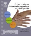 Fiches pratiques d'anatomie palpatoire en osteopathie - eBook