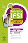 Concours IFSI 2016-2017 - Culture generale - 1 200 QCM - eBook