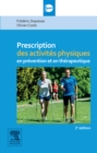 Prescription des activites physiques : en prevention et en therapeutique - eBook