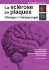 La sclerose en plaques - Clinique et therapeutique - eBook