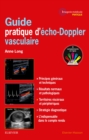 Guide pratique d'echo-Doppler vasculaire - eBook