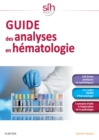 Guide des analyses en hematologie - eBook