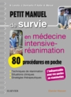 Petit manuel de survie en medecine intensive-reanimation : 80 procedures en poche - eBook
