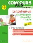 Concours AES 2018-2019 Le Tout en un : Accompagnant educatif et social - Ecrit et oral - Tout pour reussir - eBook