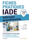 Fiches pratiques IADE : Infirmier anesthesiste - eBook