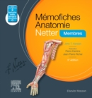 Memofiches Anatomie Netter - Membres - eBook