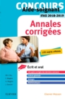 Concours Aide-soignant - Annales corrigees - IFAS 2018/2019 : Ecrit et Oral - eBook