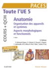 Toute l'UE 5 - Anatomie - Cours + QCM : Organisation des appareils et des systemes - Aspects morphologiques et fonctionnels - eBook