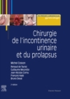 Chirurgie de l'incontinence urinaire et du prolapsus - eBook