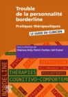 Trouble de la personnalite borderline - Pratiques therapeutiques - eBook