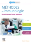 Methodes en immunologie : Des principes aux bonnes applications en recherche, en industrie - eBook