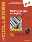 Maitriser la LCA en anglais : Methodologie et Entrainement - Reussir les ECNi - eBook