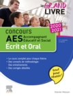 Concours AES 2020-2021 Le grand livre : Accompagnant educatif et social - Ecrit et oral - eBook