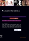 Cancers du larynx : Rapport SFORL 2019 - eBook