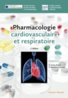 Pharmacologie cardiovasculaire et respiratoire - eBook