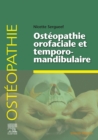 Osteopathie orofaciale et temporomandibulaire - eBook