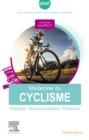 Medecine du cyclisme : Pratiques, recommandations, prevention - eBook