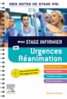 Mon stage infirmier en Urgences-Reanimation. Mes notes de stage IFSI : Je reussis mon stage ! - eBook