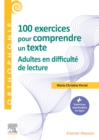 100 exercices pour adultes - Pour comprendre un texte : Tous les exercices imprimables - eBook