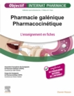 Pharmacie galenique - Pharmacocinetique : L'enseignement en fiches - eBook