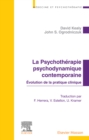 La Psychotherapie psychodynamique contemporaine : Evolution de la pratique clinique - eBook