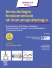 Immunologie fondamentale et immunopathologie : Enseignements thematique et integre - Tissu lymphoide et sanguin / Immunopathologie et immuno-intervention - eBook
