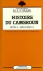 HISTOIRE DU CAMEROUN (XIXE-DEBUT DU XXE SIECLE) - eBook
