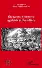 Elements d'histoire agricole et forestiEre - eBook