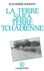 LA TERRE SARA, TERRE TCHADIENNE - eBook