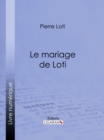 Le Mariage de Loti - eBook