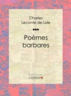Poemes barbares - eBook