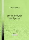 Les Aventures de Pyrrhus - eBook