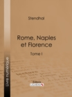 Rome, Naples et Florence - eBook