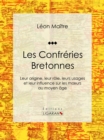 Les Confreries Bretonnes - eBook