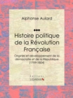 Histoire politique de la Revolution francaise - eBook