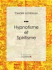 Hypnotisme et Spiritisme - eBook