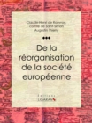 De la reorganisation de la societe europeenne - eBook